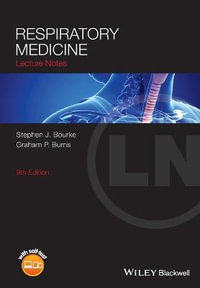 Respiratory Medicine : Lecture Notes - Stephen J. Bourke