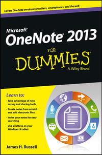 OneNote 2013 For Dummies - James H. Russell