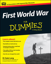First World War For Dummies - Seán Lang