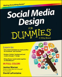 Social Media Design For Dummies : For Dummies - Janine Warner