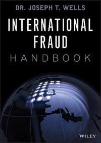 International Fraud Handbook : ACFE Series - Joseph T. Wells