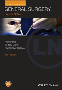 General Surgery : Lecture Notes - Harold Ellis