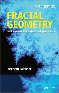 Fractal Geometry : Mathematical Foundations and Applications - Kenneth Falconer