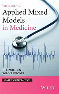 Applied Mixed Models in Medicine : Statistics in Practice - Helen Brown