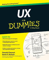 UX For Dummies : For Dummies - Kevin P. Nichols