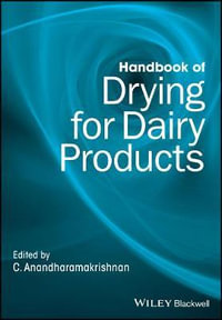 Handbook of Drying for Dairy Products - C. Anandharamakrishnan