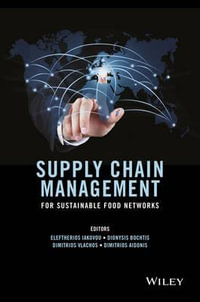 Supply Chain Management for Sustainable Food Networks - Eleftherios Iakovou