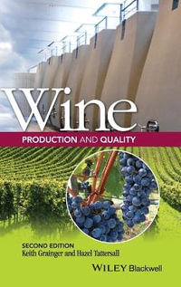 Wine Production and Quality - Keith Grainger