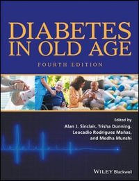 Diabetes in Old Age - Alan J. Sinclair