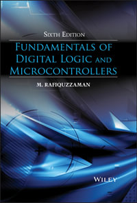 Fundamentals of Digital Logic and Microcontrollers - M. Rafiquzzaman