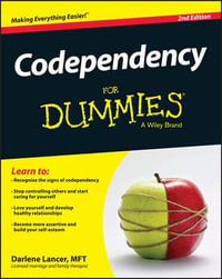 Codependency For Dummies : 2nd Edition - Darlene Lancer