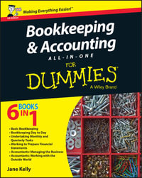 Bookkeeping and Accounting All-in-One For Dummies - UK, UK Edition - Jane E. Kelly
