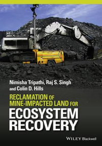 Reclamation of Mine-impacted Land for Ecosystem Recovery - Nimisha Tripathi