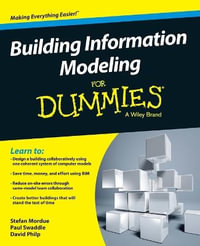 Building Information Modeling For Dummies : For Dummies - Stefan Mordue