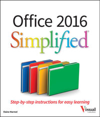 Office 2016 Simplified : Simplified - Elaine Marmel