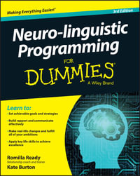 Neuro-linguistic Programming For Dummies - Romilla Ready