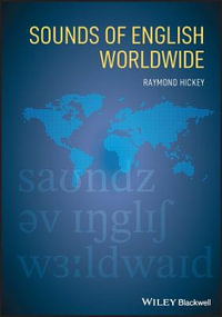 Sounds of English Worldwide - Raymond Hickey