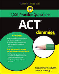 ACT : 1,001 Practice Questions For Dummies - Lisa Zimmer Hatch