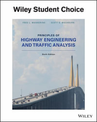 Principles of Highway Engineering and Traffic Analysis - Fred L. Mannering