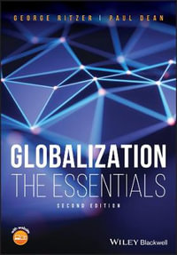 Globalization : The Essentials - George Ritzer