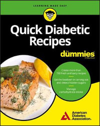 Quick Diabetic Recipes For Dummies : For Dummies - American Diabetes Association