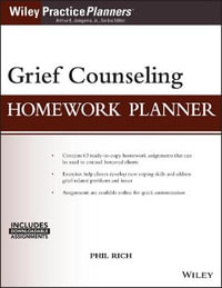 Grief Counseling Homework Planner : PracticePlanners - Phil Rich