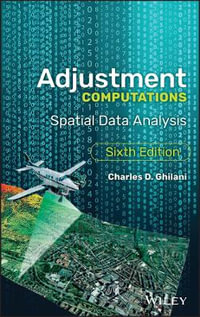 Adjustment Computations : Spatial Data Analysis - Charles D. Ghilani