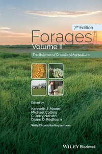 Forages, Volume 2 : The Science of Grassland Agriculture - Kenneth J. Moore