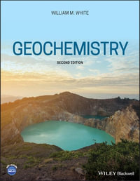 Geochemistry : 2nd edition - William M. White