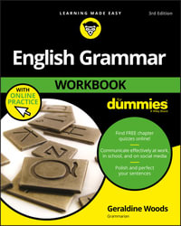 English Grammar Workbook For Dummies with Online Practice - Geraldine Woods