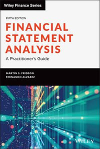 Financial Statement Analysis : A Practitioner's Guide - Martin S. Fridson