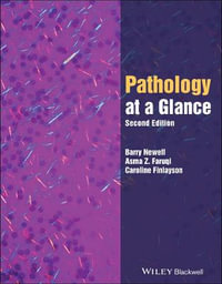 Pathology at a Glance : 2nd edition - Barry Newell