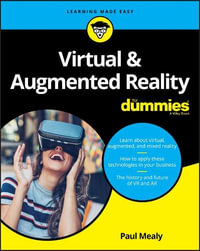 Virtual & Augmented Reality For Dummies : For Dummies (Computer/Tech) - Paul Mealy