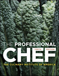 The Professional Chef - The Culinary Institute of America (CIA)