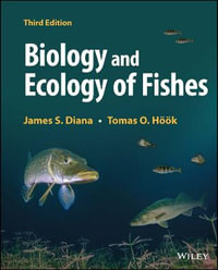 Biology and Ecology of Fishes - James S. Diana