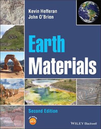 Earth Materials : 2nd Edition - Kevin Hefferan