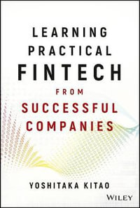 Learning Practical FinTech from Successful Companies - Yoshitaka Kitao