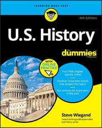 U.S. History For Dummies : For Dummies - Steve Wiegand