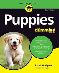 Puppies For Dummies : 4th Edition - Sarah Hodgson