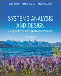 Systems Analysis and Design : An Object-Oriented Approach with UML - Alan Dennis