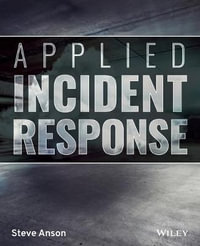 Applied Incident Response - Steve Anson