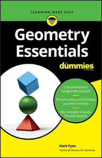 Geometry Essentials For Dummies : For Dummies - Mark Ryan