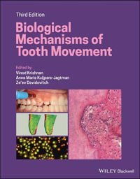 Biological Mechanisms of Tooth Movement : 3rd Edition - Vinod Krishnan