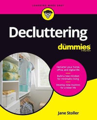 Decluttering For Dummies : For Dummies - Jane Stoller