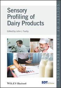 Sensory Profiling of Dairy Products : Society of Dairy Technology - John J. Tuohy