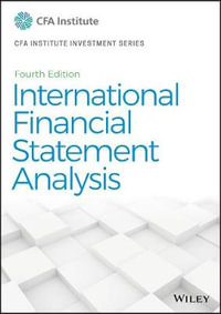 International Financial Statement Analysis : 4th edition - Thomas R. Robinson