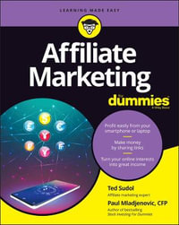 Affiliate Marketing For Dummies : For Dummies (Business & Personal Finance) - Ted Sudol