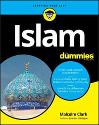 Islam For Dummies : For Dummies - Malcolm Clark