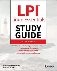 LPI Linux Essentials Study Guide : Exam 010 v1.6 - Christine Bresnahan