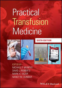 Practical Transfusion Medicine - Michael F. Murphy